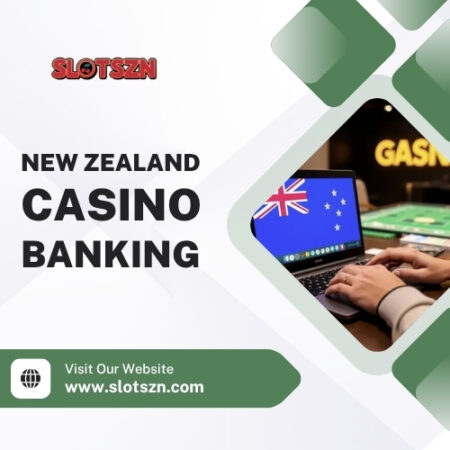 New Zealand Casino Banking: What Actually Works in 2025